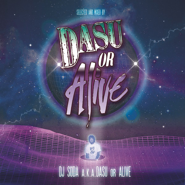 DJ SUDA a.k.a. DJ DASU or ALIVE / DASU or ALIVE