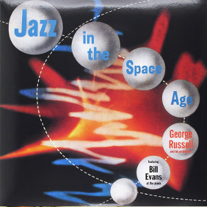 GEORGE RUSSELL / ジョージ・ラッセル / Jazz in the Space Age(LP/140g)