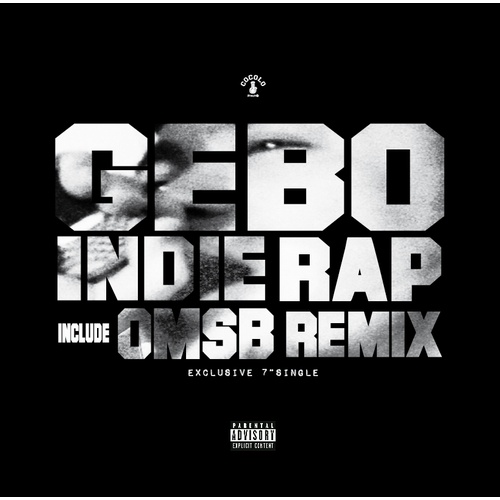 GEBO / ゲボ / INDIE RAP 7" OMSB Remix