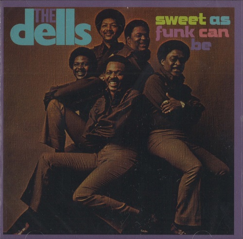 DELLS / デルズ / SWEET AS FUNK CAN BE