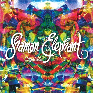 SHAMAN ELEPHANT / CRYSTALS