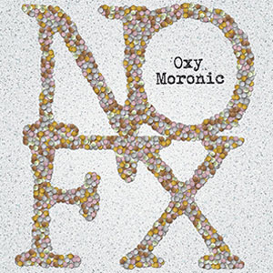 NOFX / OXY MORONIC (7")