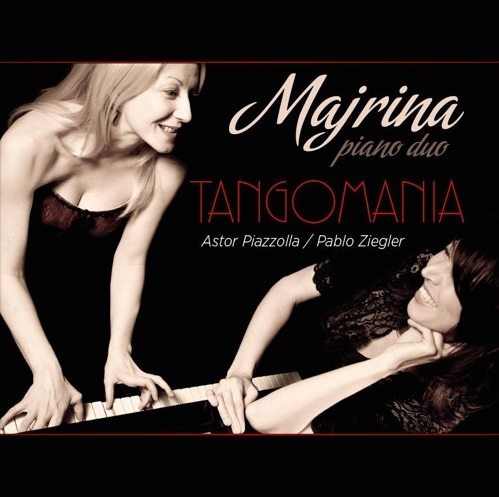 MAJRINA PIANO DUO / マイリーナ・ピアノ・デュオ / TANGOMANIA