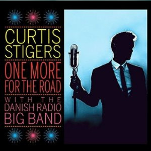 CURTIS STIGERS / カーティス・スタイガース / One More For The Road 