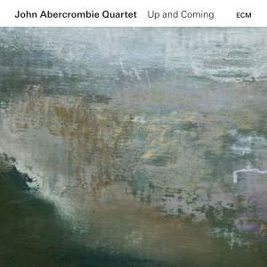 JOHN ABERCROMBIE / ジョン・アバークロンビー / Up and Coming