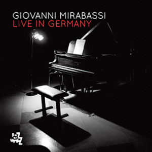 GIOVANNI MIRABASSI / ジョヴァンニ・ミラバッシ / Live In Germany