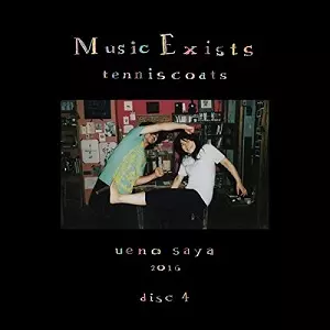 tenniscoats / テニスコーツ / Music Exists disc4