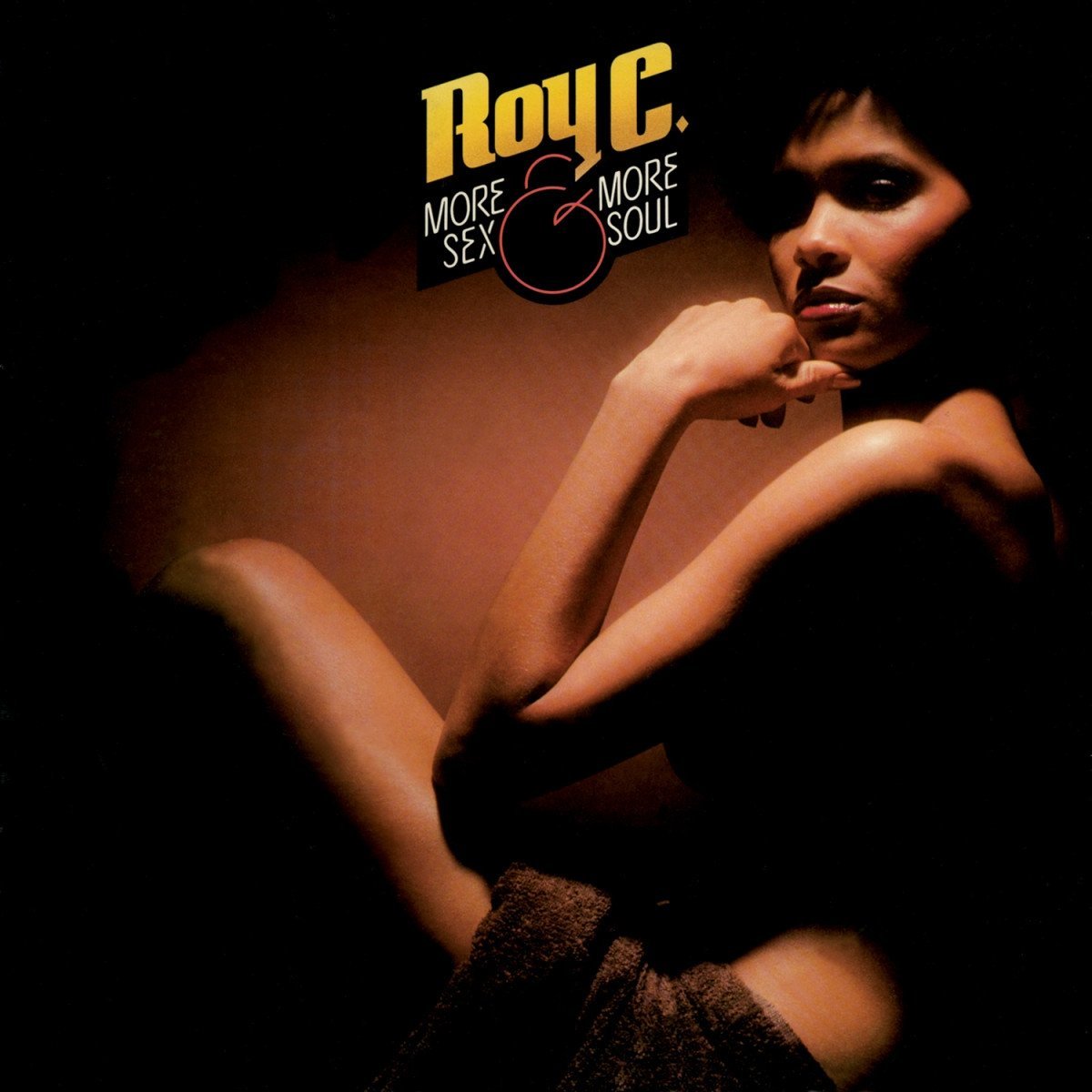 ROY C / MORE SEX AND MORE SOUL