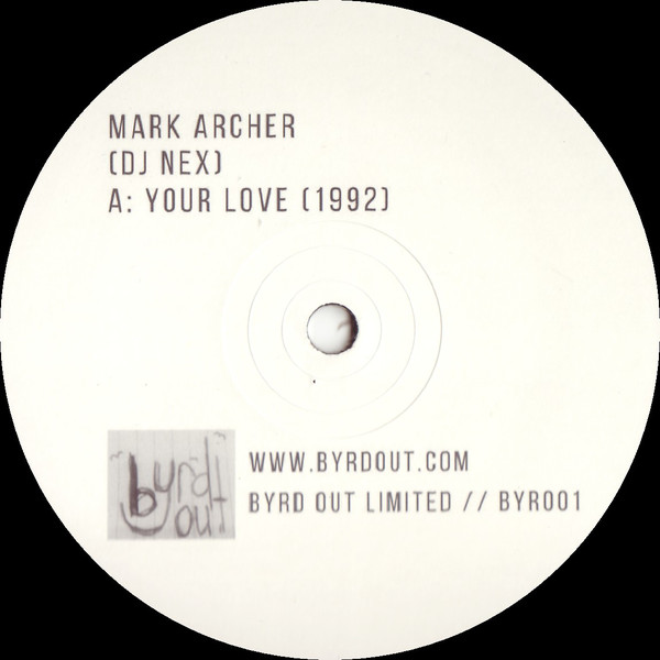 MARK ARCHER / YOUR LOVE/E.F.F.E.C.T. (DLR UNDERGROUND MIX)