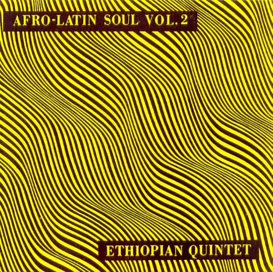 MULATU ASTATKE & HIS ETHIOPIAN QUINTET / ムラトゥ・アスタトゥケ & ヒズ・エチオピアン・クインテット / AFRO-LATIN SOUL VOL.2 (180GRAM)