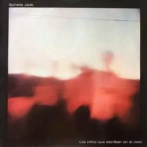 SPINETTA JADE / LOS NINOS QUE ESCRIBEN EN EL CIELO / LOS NINOS QUE ESCRIBEN EN EL CIELO