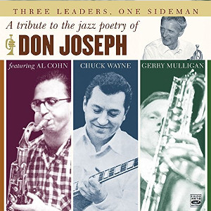 DON JOSEPH / ドン・ジョセフ / Three Leaders, One Sideman. A Tribute to the Poetry of Don Joseph