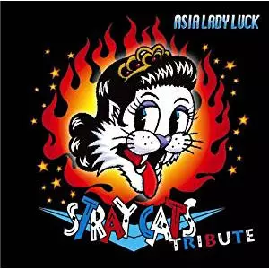 STRAY CATS TRIBUTE ~ASIA LADY LUCK~/VA (TRIBUTE TO STRAY