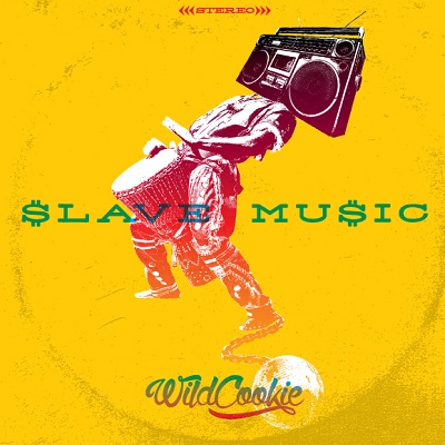 WILDCOOKIE (FREDDIE CRUGER & ANTHONY MILLS) / SLAVE MUSIC EP
