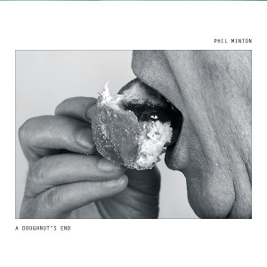 PHIL MINTON / フィル・ミントン / Doughnut's End(LP)