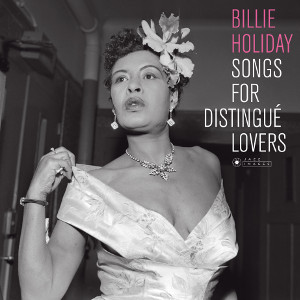BILLIE HOLIDAY / ビリー・ホリデイ / Songs For Distingu? Lovers(LP/180g)