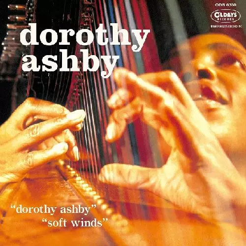 DOROTHY ASHBY & SOFT WINDS / ドロシー・アシュビー & ソフト