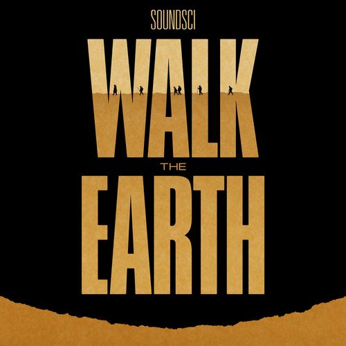 SOUNDSCI (OXYGEN, AUDESSEY, UGEORGE ) / WALK THE EARTH "LP"