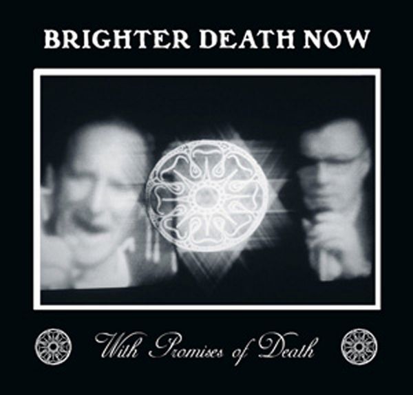 BRIGHTER DEATH NOW / ブリッター・デス・ナウ / WITH PROMISES OF DEATH - CD [PREACHER VERSION]
