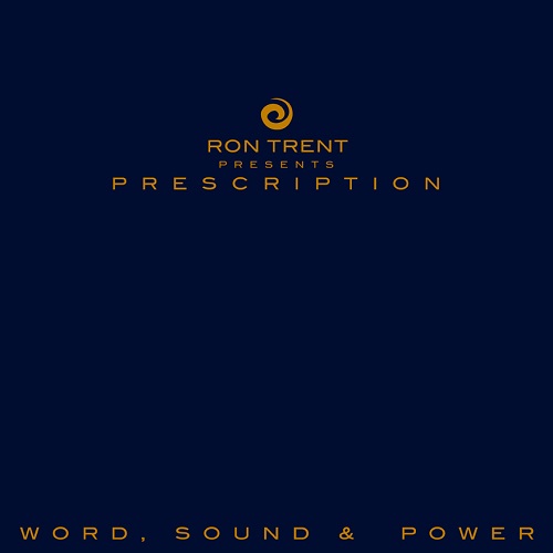 RON TRENT / ロン・トレント / PRESCRIPTION : WORD, SOUND & POWER (6LP BOX)