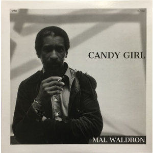 MAL WALDRON / マル・ウォルドロン / Candy Girl(LP)