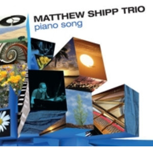 MATTHEW SHIPP / マシュー・シップ / Piano Song