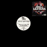 JUELZ SANTANA / ジュエルズ・サンタナ / BACK TO THE CRIB