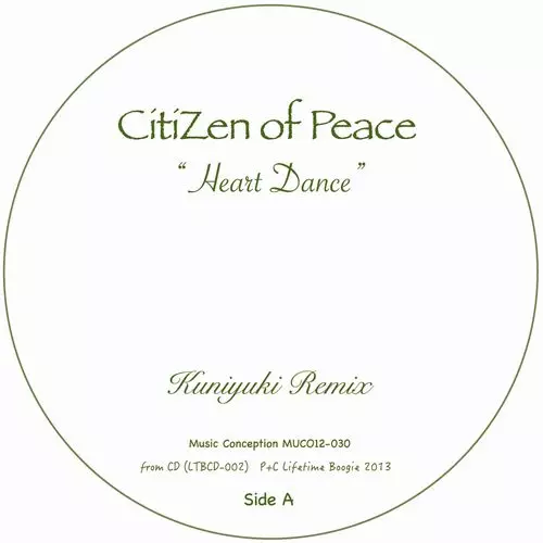 CITIZEN OF PEACE / HEART DANCE(KUNIYUKI REMIX)/HUMANATURE(CALM REMIX)