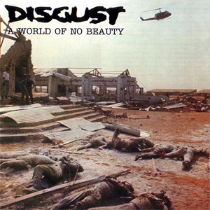 DISGUST / ディスガスト / A WORLD OF NO BEAUTY (DELUXE 2LP)