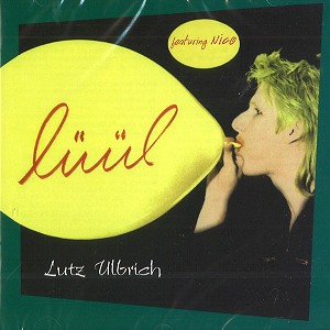 LUTZ ULBRICH / ルッツ・ウルブリッヒ / LUUL