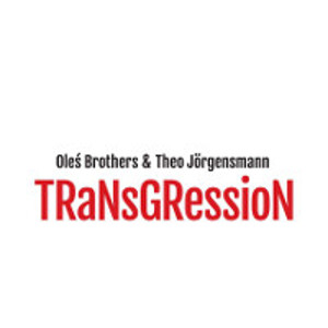 オレス・ブラザーズ / Transgression