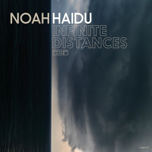 NOAH HAIDU / ノア・ハイドゥ / Infinite Distances