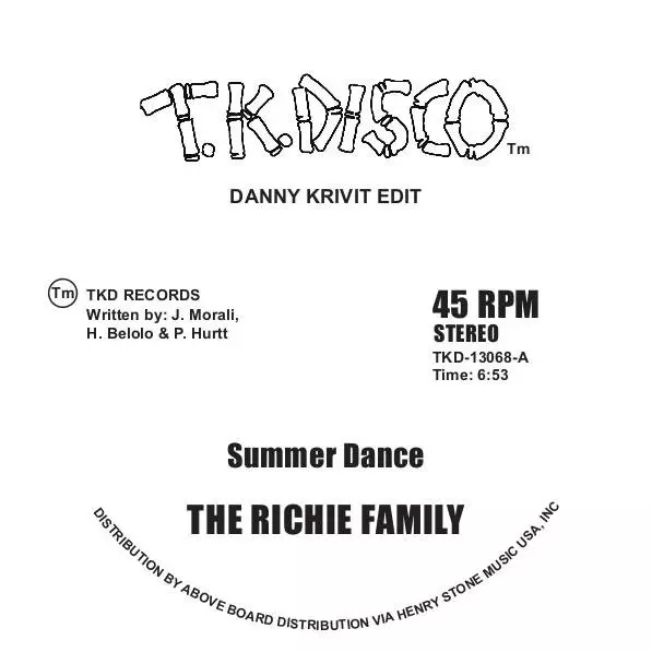 RICHIE FAMILY / WILD HONEY / SUMMER DANCE/AT THE TOP OF THE STAIRS - DANNY KRIVIT EDITS