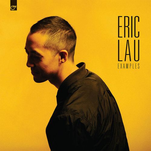 ERIC LAU / エリック・ロウ / EXAMPLES " LP"(BLACK VINYL)