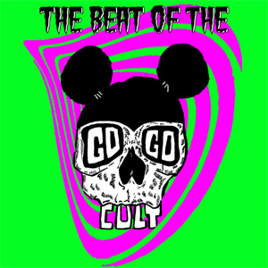 GO GO CULT / BEAT OF THE GO GO CULT