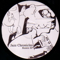JAZZ CHRONICLES / ジャズクロニクルズ / REMIX EP