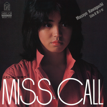 MASAYO KAWAGUCHI / 川口雅代 / Miss Call[MEG-CD]