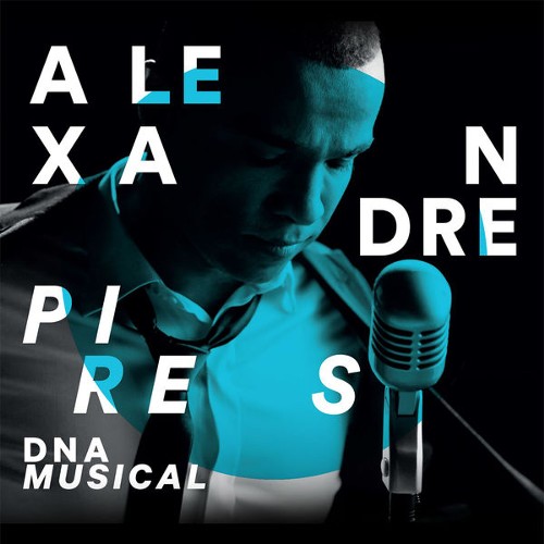 ALEXANDRE PIRES / アレシャンドレ・ピレス / DNA MUSICAL (2CD)