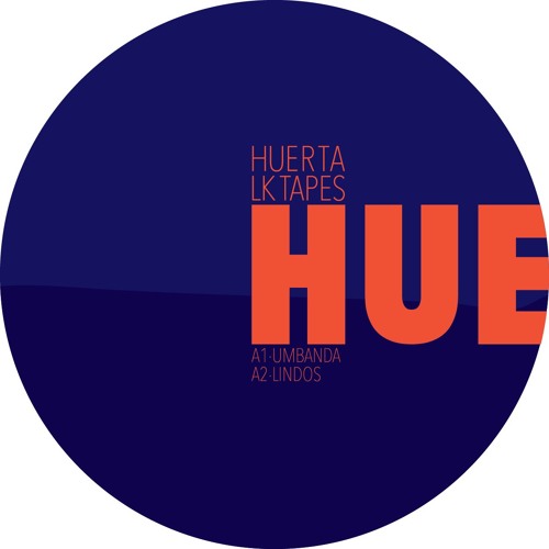 HUERTA / LK TAPES