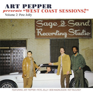 ART PEPPER / アート・ペッパー / Art Pepper Presents: West Coast Sessions Volume 2: Pete Jolly