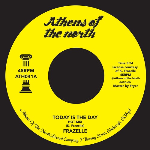 FRAZELLE / TODAY IS THE DAY (7")