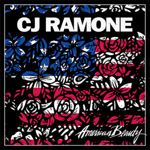 CJ RAMONE / AMERICAN BEAUTY (LP)