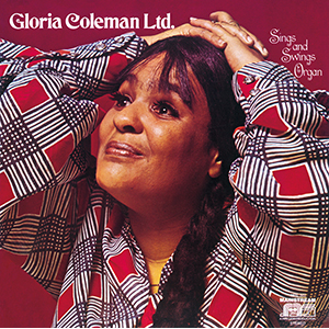 GLORIA COLEMAN / グロリア・コールマン / シングス・アンド・スウィング・オルガン
