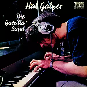 ゲリラ・バンド/HAL GALPER/ハル・ギャルパー/職人ピアニストが1970