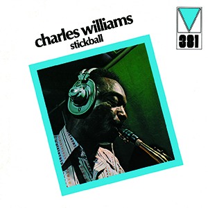 CHARLES WILLIAMS(JAZZ) / チャールズ・ウィリアムス(JAZZ) / スティックボール