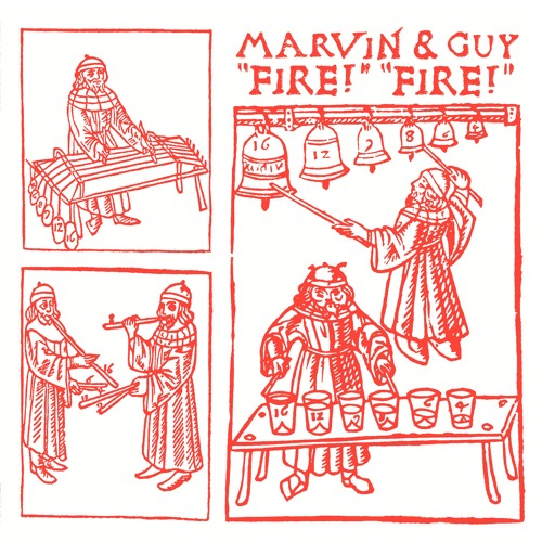 MARVIN & GUY  / FIRE ! FIRE !