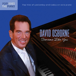 DAVID OSBORNE / デビッド・オズボーン / Pop! Goes The Piano: Someone Like You