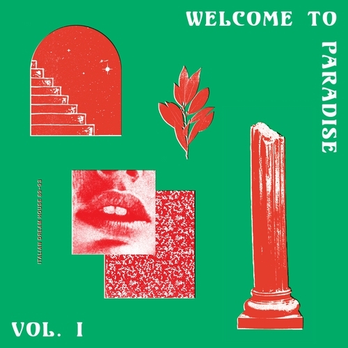 V.A.(YOUNG MARCO) / WELCOME TO PARADISE (ITALIAN DREAM HOUSE 89-93) - VOL.1