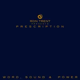 RON TRENT / ロン・トレント / PRESCRIPTION : WORD, SOUND & POWER