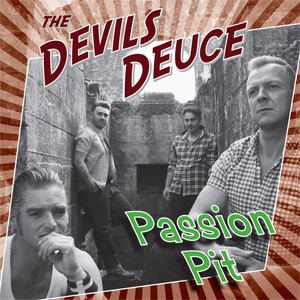 DEVILS DEUCE / PASSION PIT (7")